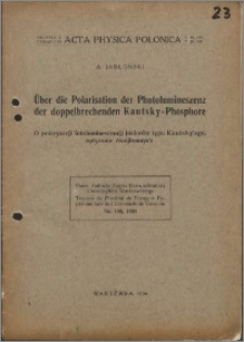 O polaryzacji fotoluminescencji fosforów typu Kautsky'ego, optycznie dwójłomnych