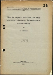O ujemnej polaryzacji fosforescencji zaadsorbowanych drobin barwników