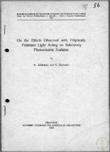 O zjawiskach obserwowanych przy działaniu światła eliptycznie spolaryzowanego na powierzchnie selektywnie fotoelektryczne