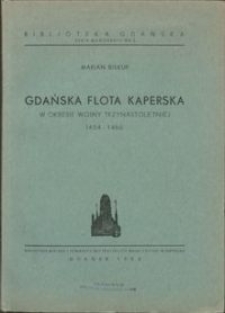 Gdańska flota kaperska w okresie wojny trzynastoletniej 1454-1466