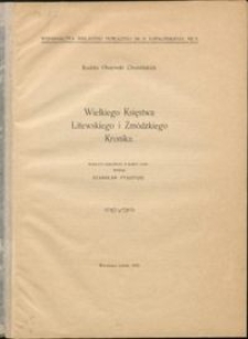 Wielkiego Księstwa Litewskiego i Żmódzkiego kronika : podług rękopisu z roku 1550