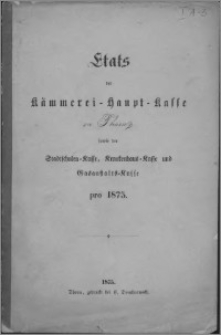 Stat für für die Kämmerei-kasse pro 1875.