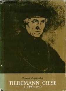 Tiedemann Giese (1480-1550) w życiu wewnętrznym Warmii i Prus Królewskich