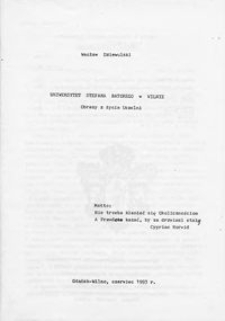 Uniwersytet Stefana Batorego w Wilnie : obrazy z życia uczelni