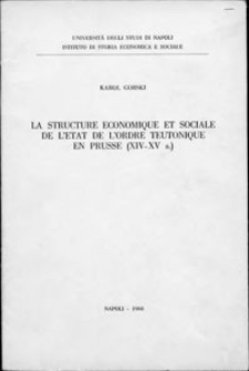 La structure economique et sociale de l'etat de l'ordre teutonique en Prusse (XIV-XV s.)
