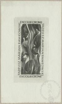 Ex collectione Tadeusza Mariana Pawłowskiego