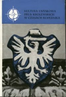 Kultura umysłowa Prus Królewskich w czasach Kopernika