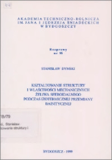 Kształtowanie struktury i właściwości mechanicznych żeliwa sferoidalnego podczas izotermicznej przemiany bainitycznej