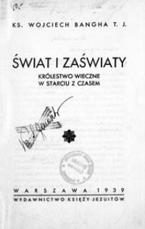 Świat i zaświaty : królestwo wieczne w starciu z czasem