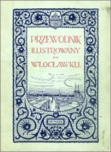 Przewodnik ilustrowany po Włocławku