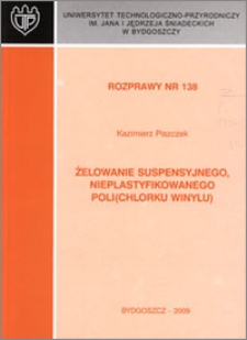 Żelowanie suspensyjnego, nieplastyfikowanego poli(chlorku winylu)