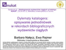 Dylematy katalogera : opisywanie jednodniówek w rekordach bibliograficznych wydawnictw ciągłych