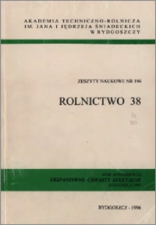 Zeszyty Naukowe. Rolnictwo / Akademia Techniczno-Rolnicza im. Jana i Jędrzeja Śniadeckich w Bydgoszczy, z.38 (196), 1996