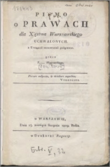 Pismo o prawach dla Xięstwa Warszawskiego uchwalonych : z uwagami stosownemi połączone