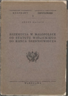 Egzekucja w Małopolsce od statutu wiślickiego do końca średniowiecza