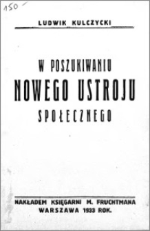 W poszukiwaniu nowego ustroju społecznego