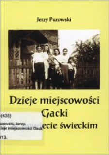 Dzieje miejscowości Gacki w powiecie świeckim