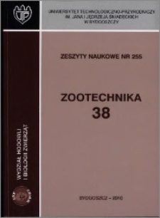 Zeszyty Naukowe. Zootechnika / Uniwersytet Technologiczno-Przyrodniczy im. Jana i Jędrzeja Śniadeckich w Bydgoszcz. Wydział Hodowli i Biologii Zwierząt, z.38 (255), 2010