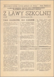 Z ławy szkolnej: Kwartalnik młodzieży szkolnej I Liceum Ogólnokształcącego im. Filomatów Ziemi Michałowskiej w Brodnicy R. 1984, Nr. 4(37)