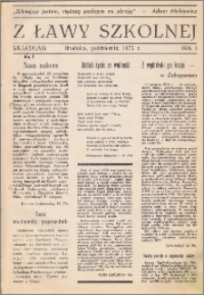 Z ławy szkolnej: Kwartalnik młodzieży szkolnej I Liceum Ogólnokształcącego im. Filomatów Ziemi Michałowskiej R. 1975, Nr. 1