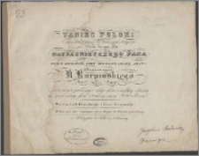 Taniec polski egzekwowany przez 120 dobranych artystów na balu danym dla Najjaśniejszego Pana przez obydwie Izby Sejmowe i Radę Stanu