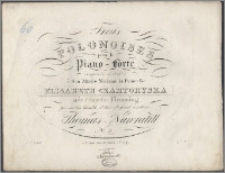 Trois polonaises pour le piano-forte : composées et dediées à Son Altesse Madame la Princesse Elisabeth Czartoryska née Comtesse Fleming... . No 5