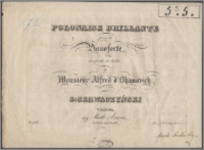 Polonaise brillante pour le pianoforte : composée et dediée à Monsieur Alfred d' Ohanovich