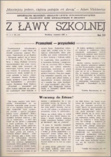 Z ławy szkolnej: Kwartalnik młodzieży szkolnej I Liceum Ogólnokształcącego im. Filomatów Ziemi Michałowskiej R. 1987, Nr. 3 - 4(46 - 47)