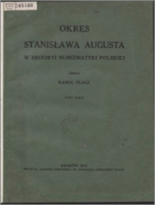 Okres Stanisława Augusta w historii numizmatyki polskiej