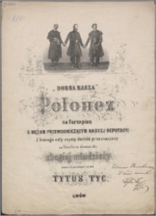 Dobra Nasza : polonez na fortepian