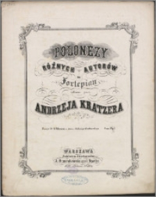 Polonezy różnych autorów na fortepian. Z. 1, 4 Polonezy ze zbioru Ambrożego Grabowskiego