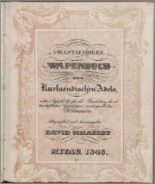 Vollstaendiges Wapenbuch des Kurlaendischen Adels : unter Aufsicht der für die Bearbeitung der ritterschaftlichen Genealogien niedergesetzten Kommission. [H. 4]