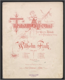 Tanz-Album : für kleine Hände und mit Fingersatzbezeichnung : op. 315