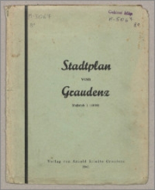Stadtplan von Graudenz : Masstab 1:10 000