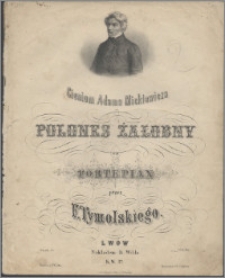 Polones żałobny : na fortepian : Dzieło 40