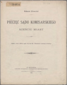 Pieczęć sądu komisarskiego sześciu miast
