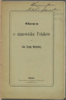 Słowo o stanowisku Polaków w obec sprawy wschodniej