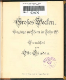 Grosses Wecken : Vorgänge zu Thorn im Jahre 1813