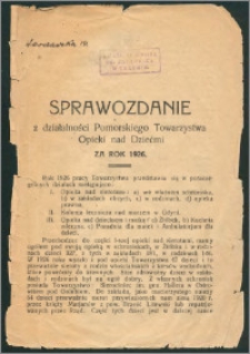 Sprawozdanie z działalności Pomorskiego Towarzystwa Opieki nad Dziećmi. Za rok 1926