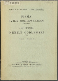 Pisma Emila Godlewskiego starszego T. 2, (1891-1910)