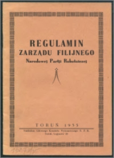 Regulamin Zarządu Filijnego Narodowej Partii Robotniczej