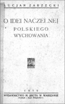 O idei naczelnej polskiego wychowania