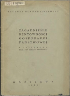 Zagadnienie rentowności gospodarki państwowej
